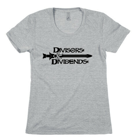 Divisors and Dividends Womens T-Shirt
