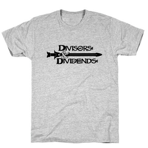 Divisors and Dividends T-Shirt