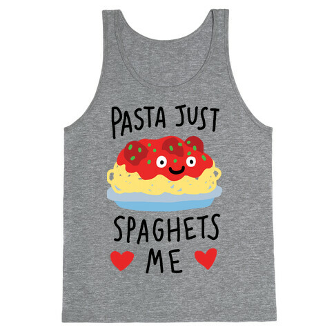 Pasta Just Spaghets Me Tank Top