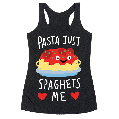 Pasta Just Spaghets Me Racerback Tank Top