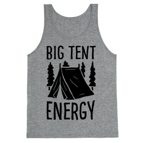 Big Tent Energy Tank Top