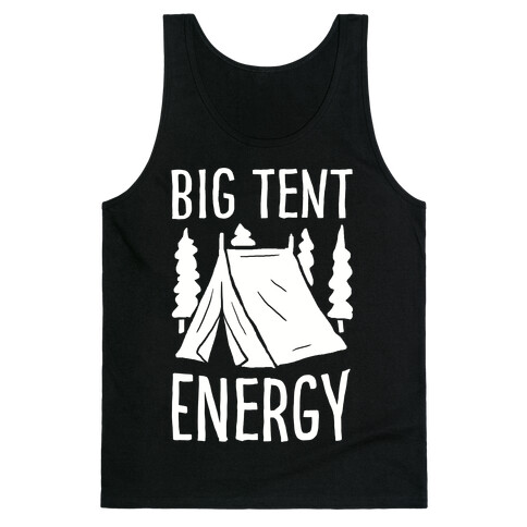 Big Tent Energy Tank Top