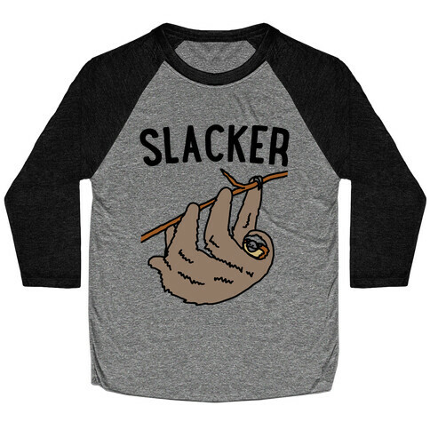 Slacker Sloth  Baseball Tee