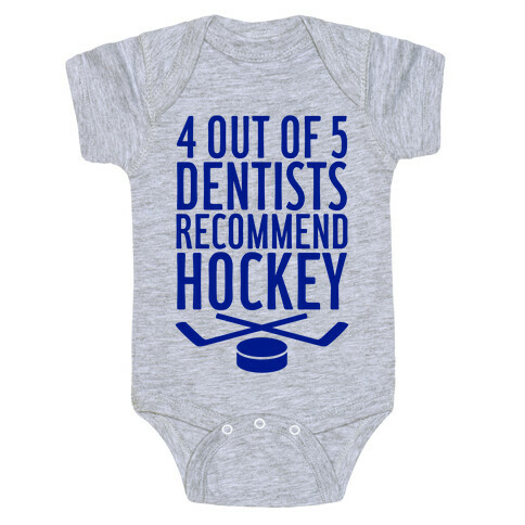 4 Out Of 5 Dentists Recommend Hockey Baby One-Piece