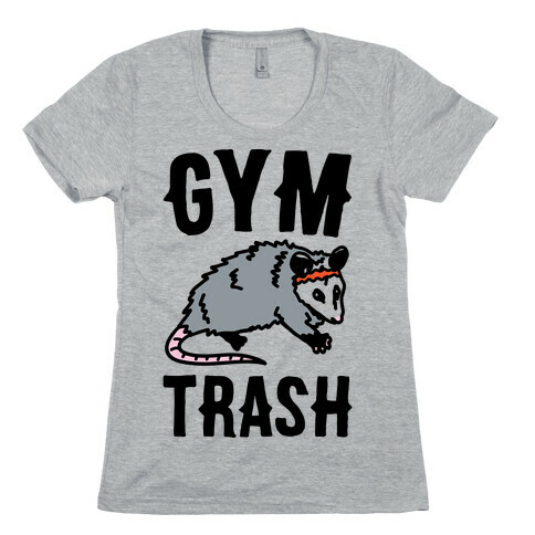 Gym Trash Opossum  Womens T-Shirt