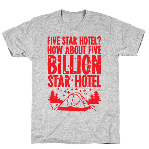 Five Billion Star Hotel T-Shirt