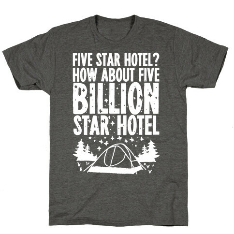 Five Billion Star Hotel T-Shirt