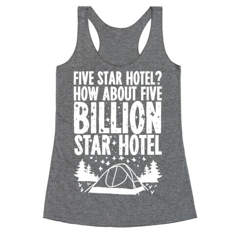 Five Billion Star Hotel Racerback Tank Top