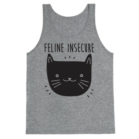 Feline Insecure Cat Tank Top