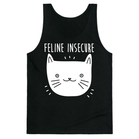 Feline Insecure Cat Tank Top