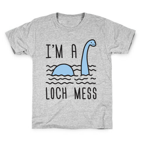 I'm A Loch-Mess Nessie Kids T-Shirt