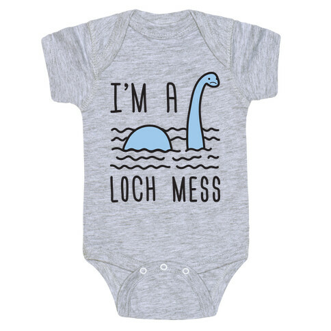 I'm A Loch-Mess Nessie Baby One-Piece