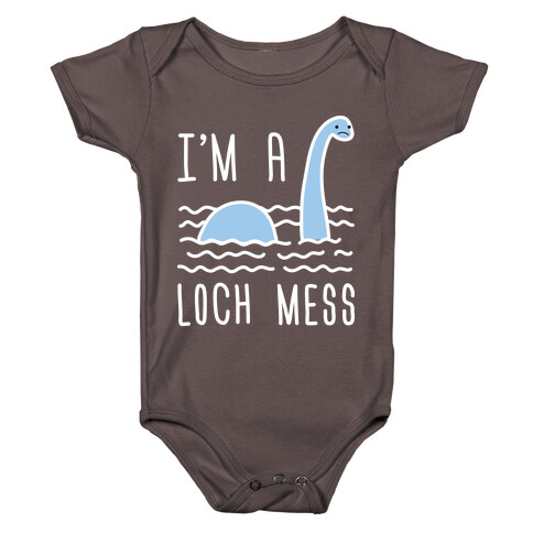 I'm A Loch-Mess Nessie Baby One-Piece