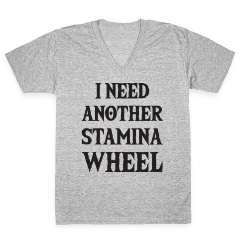 I Need Another Stamina Wheel Zelda Parody V-Neck Tee Shirt