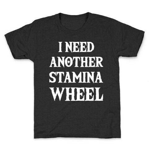 I Need Another Stamina Wheel Zelda Parody Kids T-Shirt