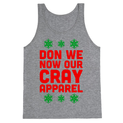Don We Now Our Cray Apparel Tank Top