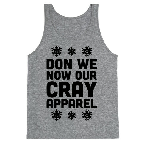 Don We Now Our Cray Apparel Tank Top