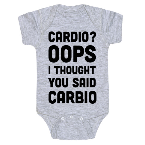 Cardio Oops I Thought You Said Carbio Baby One-Piece