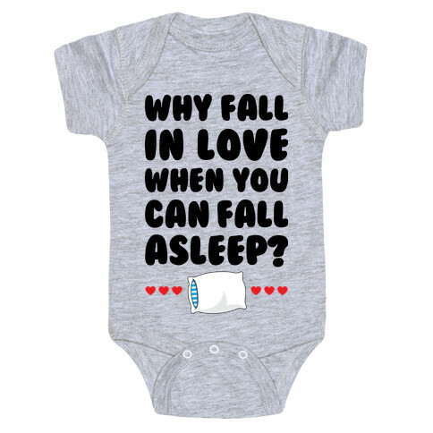 Why Fall In Love Baby One-Piece