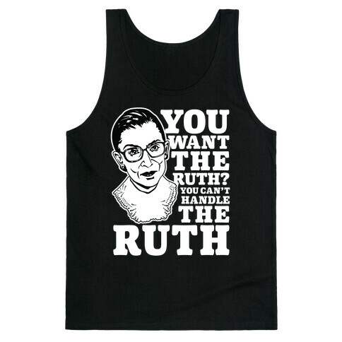 You Want the Ruth? You Can't Handle the Ruth Tank Top