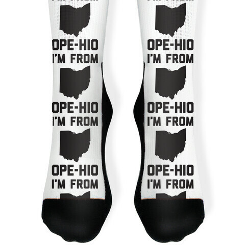 I'm From Ope-hio  Sock