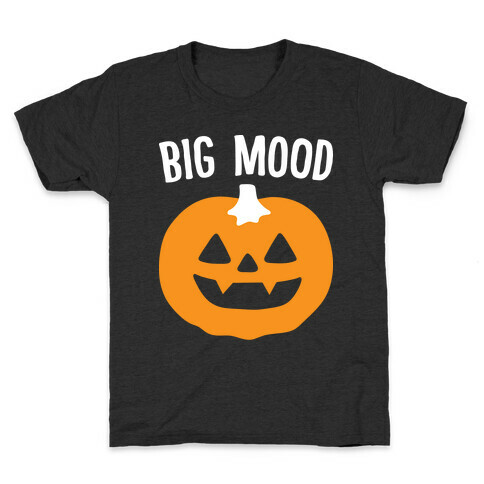 Big Mood Jack-o-lantern Kids T-Shirt
