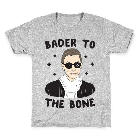 Bader To The Bone RBG Kids T-Shirt