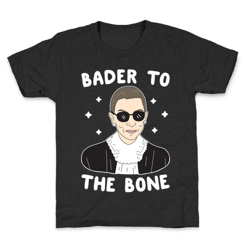 Bader To The Bone RBG Kids T-Shirt