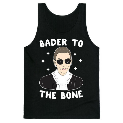 Bader To The Bone RBG Tank Top