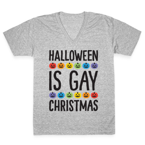 Halloween Is Gay Christmas V-Neck Tee Shirt