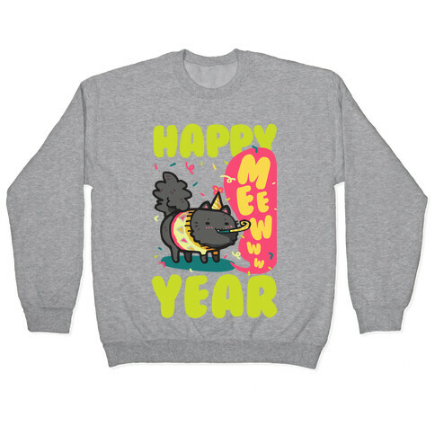 Happy Mew Year Pullover