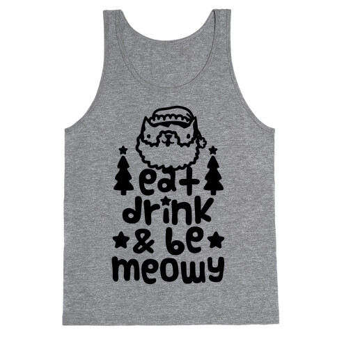 Eat Drink & Be Meowy Tank Top
