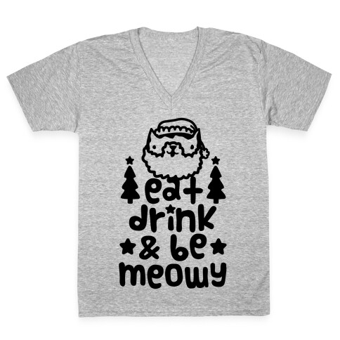 Eat Drink & Be Meowy V-Neck Tee Shirt