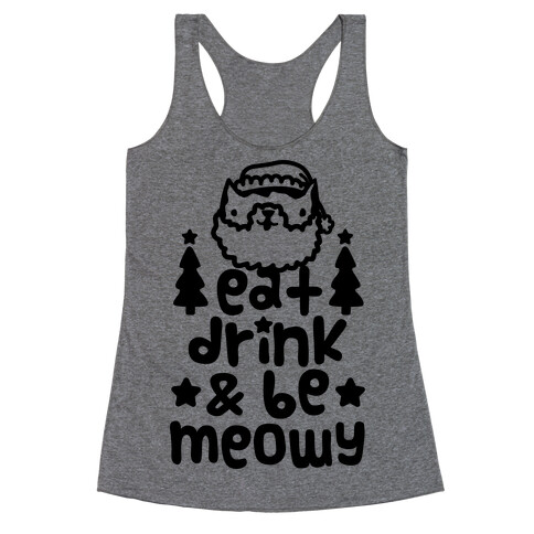 Eat Drink & Be Meowy Racerback Tank Top