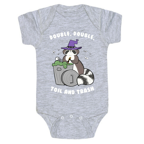 Double, Double, Toil and Trash Baby One-Piece