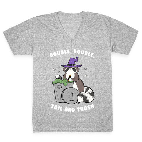 Double, Double, Toil and Trash V-Neck Tee Shirt