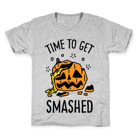 Time To Get Smashed Pumpkin Kids T-Shirt