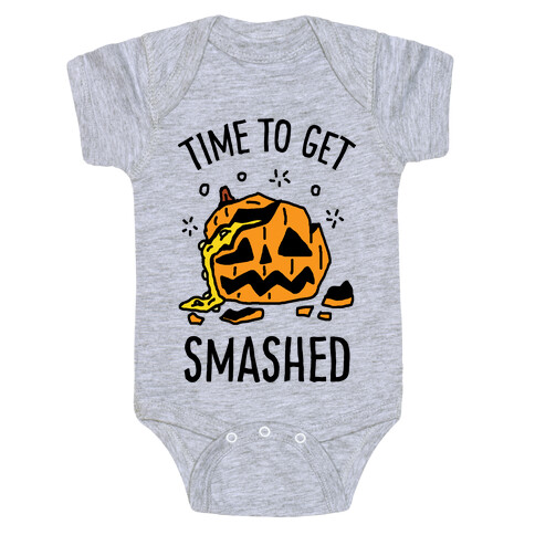 Time To Get Smashed Pumpkin Baby One-Piece