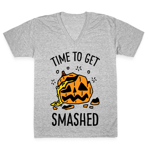Time To Get Smashed Pumpkin V-Neck Tee Shirt