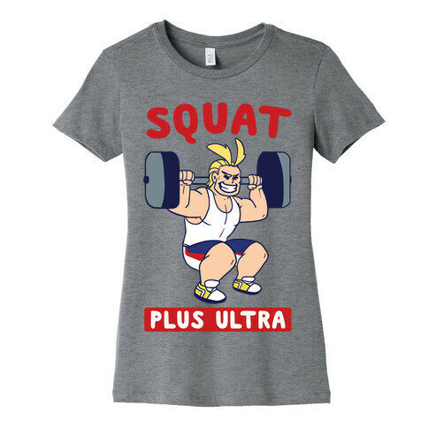 Squat Plus Ultra - All Might Womens T-Shirt