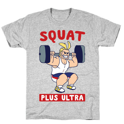 Squat Plus Ultra - All Might T-Shirt