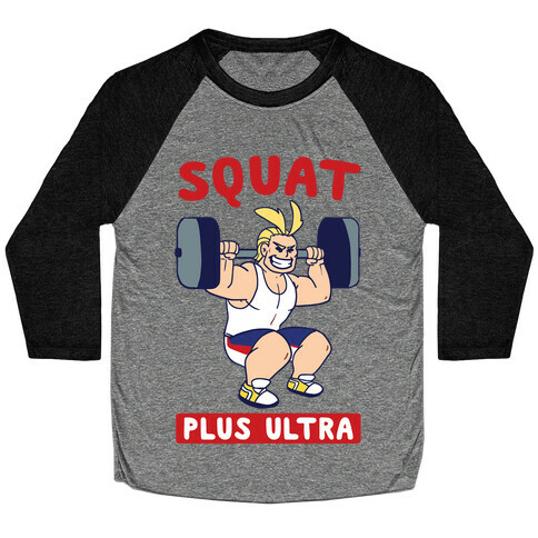 Squat Plus Ultra - All Might Baseball Tee