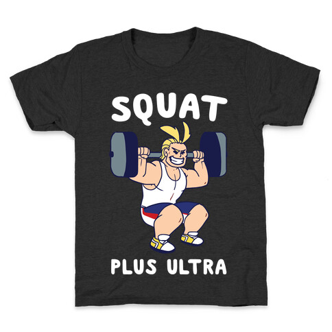 Squat Plus Ultra - All Might Kids T-Shirt