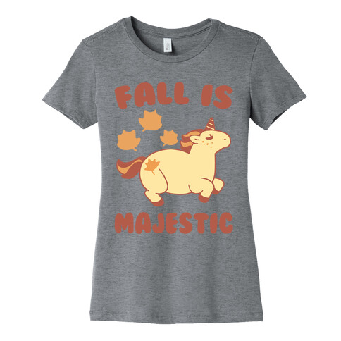 Fall is Majestic - Unicorn Womens T-Shirt