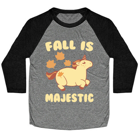 Fall is Majestic - Unicorn Baseball Tee