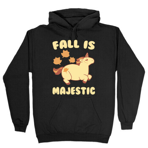 Fall is Majestic - Unicorn Hooded Sweatshirt