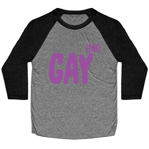 Gay (TM) Baseball Tee