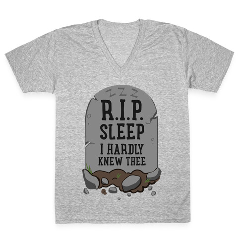 R.I.P. sleep V-Neck Tee Shirt