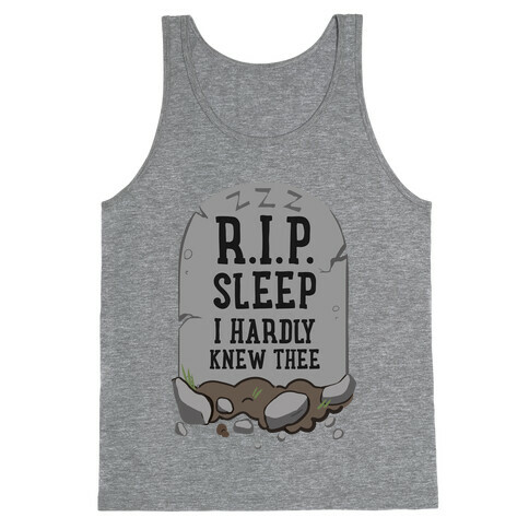 R.I.P. sleep Tank Top