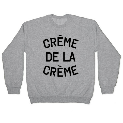 Creme De La Creme Pullover